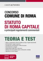 Concorso Comune di Roma - Statuto di Roma Capitale e principali regolamenti commentati